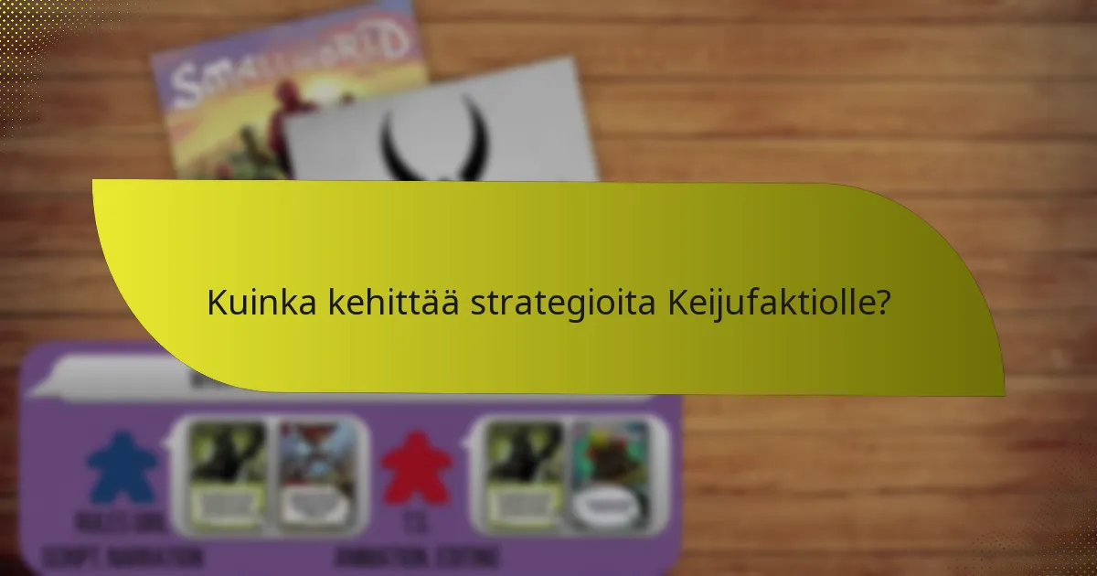 Mitkä ovat Keijufaktion heikkoudet?