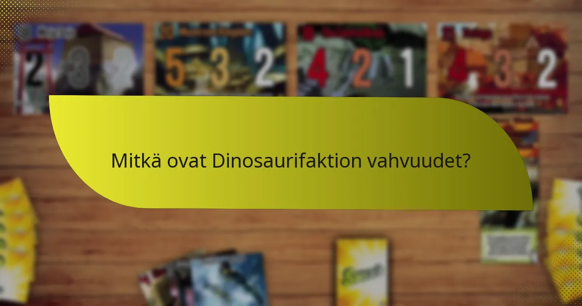 Kuinka Dinosaurifaktio vertautuu muihin faktoihin?