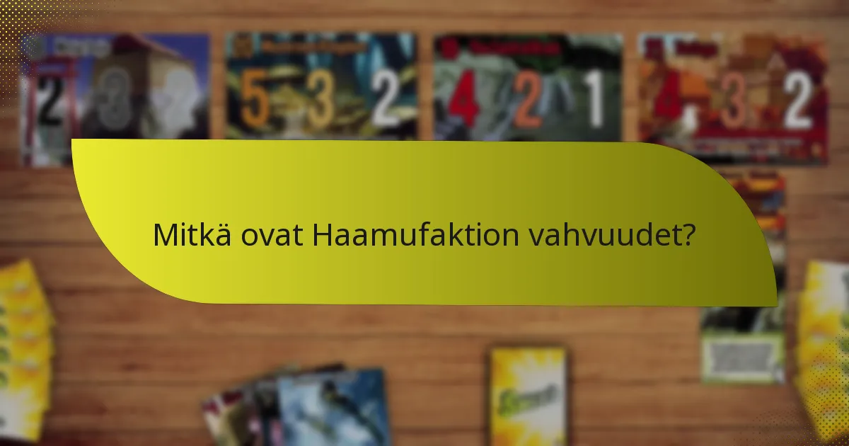 Kuinka Haamufaktio vertautuu muihin faktoihin?