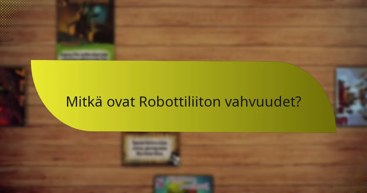 Kuinka Robottiliitto vertautuu muihin liittoihin?