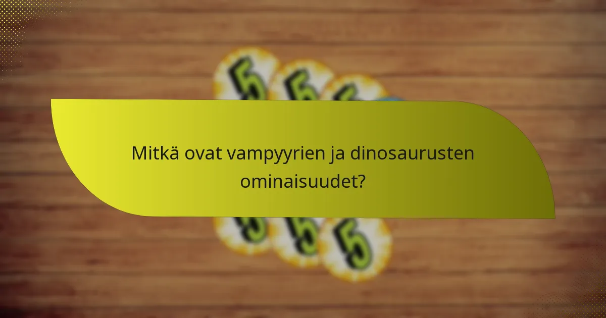 Kuinka vampyyri- ja dinosaurusyhdistelmä vertautuu muihin hahmokombinaatioihin?
